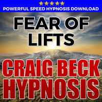 Fear Of Lifts - Hypnosis Downloads - Craig Beck