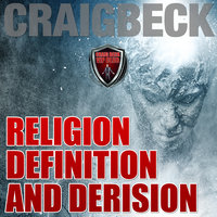 Religion Definition and Derision - Fragment of God Extended Edition - Craig Beck