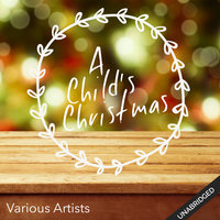 A Child's Christmas - Various authors