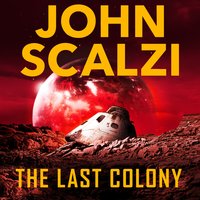 The Last Colony - John Scalzi