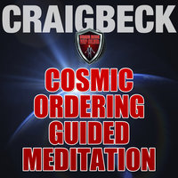 Cosmic Ordering Guided Meditation - Pineal Gland Activation - Craig Beck