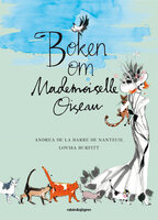 Boken om Mademoiselle Oiseau - Andrea de La Barre de Nanteuil