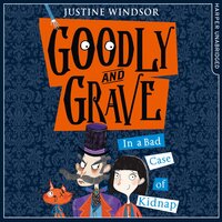 Goodly and Grave in A Bad Case of Kidnap - Justine Windsor