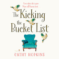 The Kicking the Bucket List - Anne Dover, Cathy Hopkins