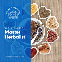 Master Herbalist - Centre of Excellence