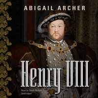 Henry VIII - Abigail Archer