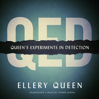 QED: Queen’s Experiments in Detection - Ellery Queen