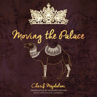 Moving the Palace - Charif Majdalani