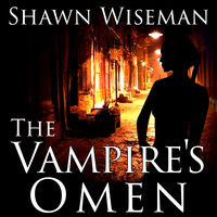 The Vampire's Omen - Shawn Wiseman