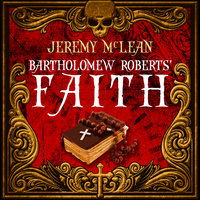 Bartholomew Roberts' Faith - Jeremy McLean