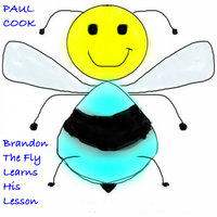 Brandon the Fly Learns His Lesson - Paul Cook