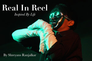 Real In Reel - Shreyans Ranjalkar