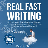 Real Fast Writing - Daniel Hall