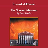 The Scream Museum - Paul Zindel
