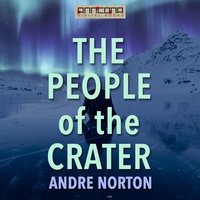 The People of the Crater - Andre Norton