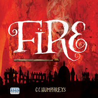 Fire - C.C. Humphreys