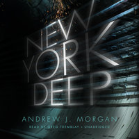 New York Deep - Andrew James Morgan
