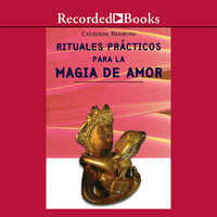 Rituales Prácticos para Magia de Amor - Catherine Bermond