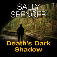 Death's Dark Shadow - Sally Spencer