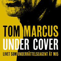 Under Cover - Tom Marcus