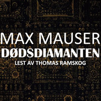 Dødsdiamanten - Max Mauser
