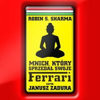 Mnich, który sprzedał swoje ferrari - Robin Sharma