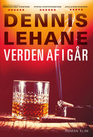Verden af i går - Dennis Lehane