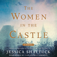 The Women in the Castle - Jessica Shattuck