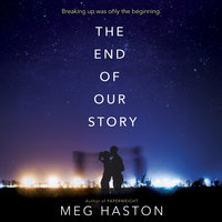 The End of Our Story - Meg Haston