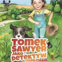 Tomek Sawyer jako detektyw - Mark Twain