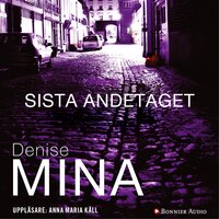 Sista andetaget - Denise Mina