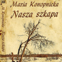 Nasza szkapa - Maria Konopnicka
