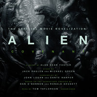 Alien: Covenant: A Novel - Alan Dean Foster