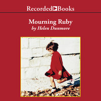 Mourning Ruby - Helen Dunmore