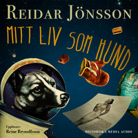 Mitt liv som hund - Reidar Jönsson