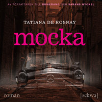 Mocka - Tatiana de Rosnay