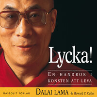 Lycka! : en handbok i konsten att leva - Dalai Lama