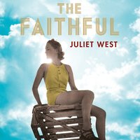 The Faithful - Juliet West