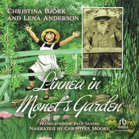 Linnea in Monet's Garden - Christina Björk, Lena Anderson