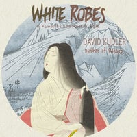 White Robes - David Kudler