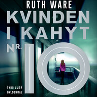 Kvinden i kahyt nr. 10 - Ruth Ware