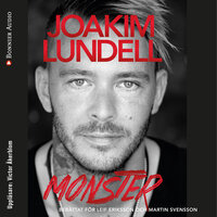 Monster - Martin Svensson, Leif Eriksson, Joakim Lundell