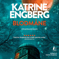 Blodmåne - Katrine Engberg