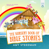The Nursery Book of Bible Stories - Amy Steedman