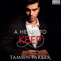 A Heart to Keep: After Hours, Book Five - Tamsen Parker