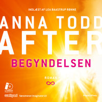 After - Begyndelsen - Anna Todd