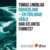 Doggerland - En förlorad värld - Tomas Lindblad