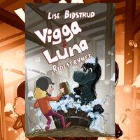 Vigga & Luna #6: Ridestævnet - Lise Bidstrup