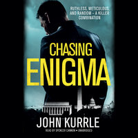 Chasing Enigma - John Kurrle