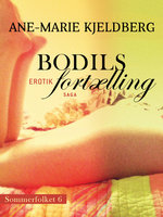 Sommerfolket 6: Bodils fortælling - Ane-Marie Kjeldberg